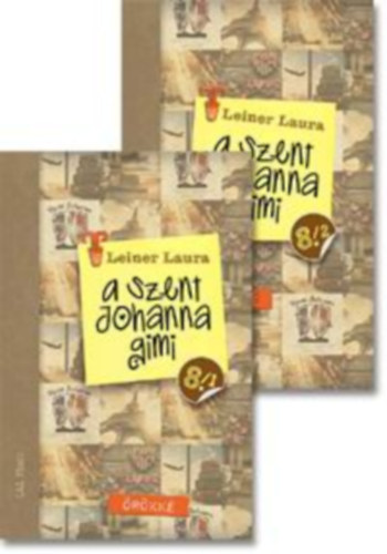 Leiner Laura - A Szent Johanna gimi 8. 1-2.