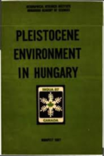 Pécsi Márton - Pleistocene environment in Hungary