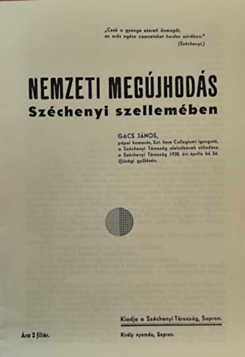 Gacs Jnos - Nemzeti megjhods Szchenyi szellemben