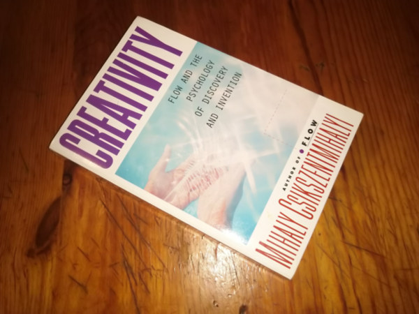 Mihaly Csikszentmihalyi - Creativity