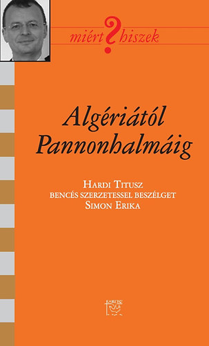 Simon Erika - Alg�ri�t�l Pannonhalm�ig