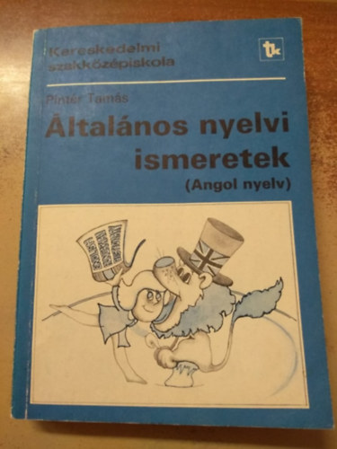 Pintr Tams - ltalnos nyelvi ismeretek (Angol nyelv)