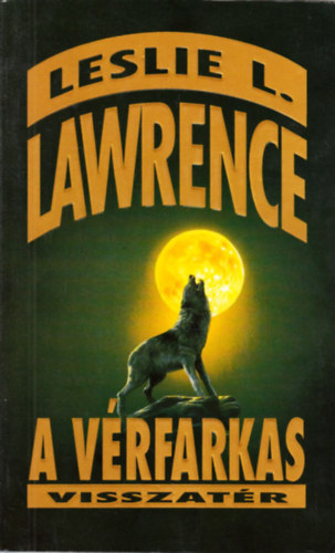 Leslie L. Lawrence - A v�rfarkas visszat�r