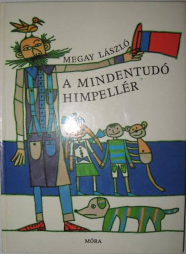Megay L�szl� - A mindentud� Himpell�r