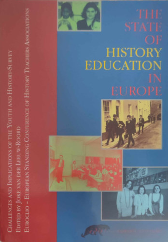 The state of history education in europe (Az eur�pai oktat�st�rt�net helyzete - Angol nyelv�)