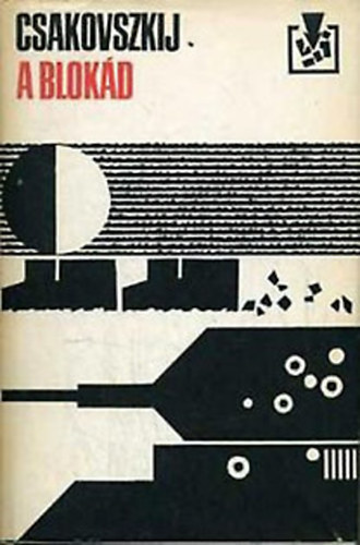 Csakovszkij - A blok�d I.