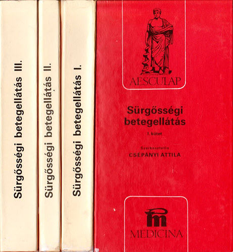 Cspnyi Attila ; Aesculap (szerk.) - Srgssgi betegellts I-III.