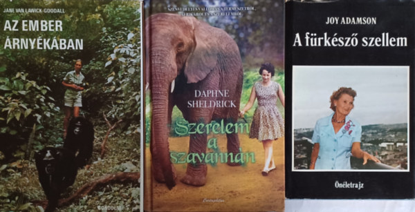 Jane van Lawick-Goodall, Joy Adamson Daphne Sheldrick - Hres termszetvd nk: Szerelem a szavannn - letem Afrikban + Az ember rnykban + A frksz szellem (3 m)