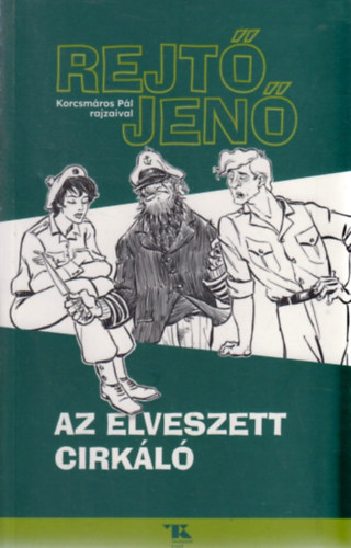Rejt� Jen� - Az elveszett cirk�l�