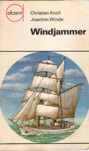 Joachim  Winde Christian Knoll - Windjammer