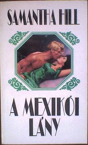 Samantha Hill - A mexiki lny