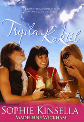 Sophie Kinsella - Tripla koktél