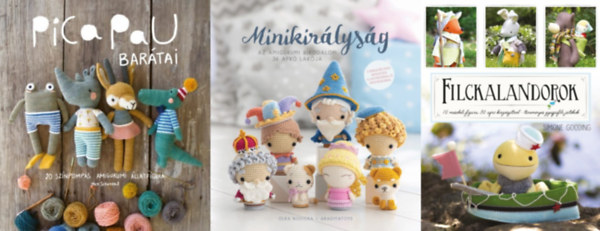 Yan Schenkel, Olka Novicka Simone Gooding - 3 db kzimunkaknyv: Filckalandorok - 10 mesebeli figura 30 apr kiegsztvel - tnemnyes gyapjfilc jtkok + Pica Pau bartai - 20 sznpomps amigurumi llatfigura + Minikirlysg - Az amigurumi birodalom 36 apr lakja