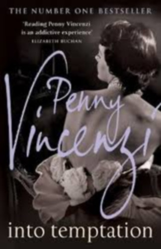 Penny Vincenzi - Into Temptation (Csábító évek angol nyelven)