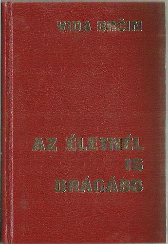 Az életnél is drágább