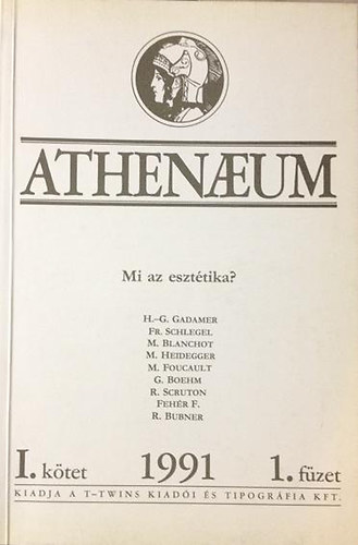 Bacs Bla  (szerk.) - Athenaeum 1991 I. ktet 1. fzet - Mi az eszttika?