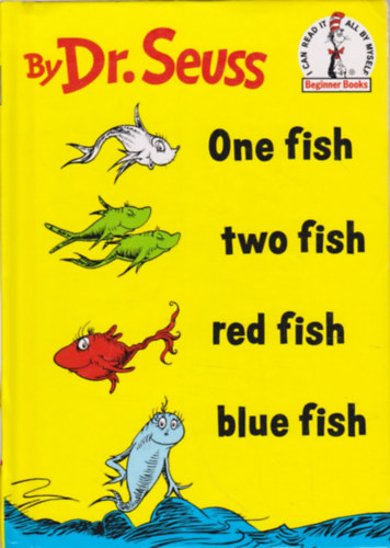 Dr. Seuss - One Fish Two Fish Red Fish Blue Fish