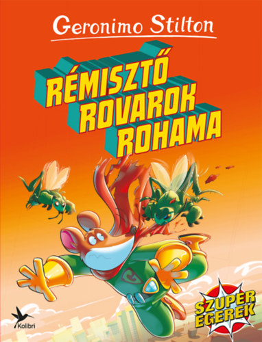 Geronimo Stilton - Rmiszt rovarok rohama