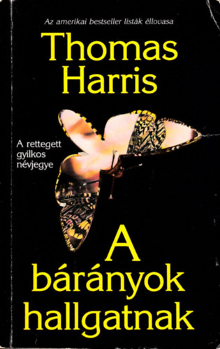 Thomas Harris - A brnyok hallgatnak