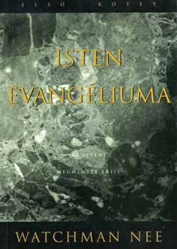 Watchman Nee - Isten evang�liuma