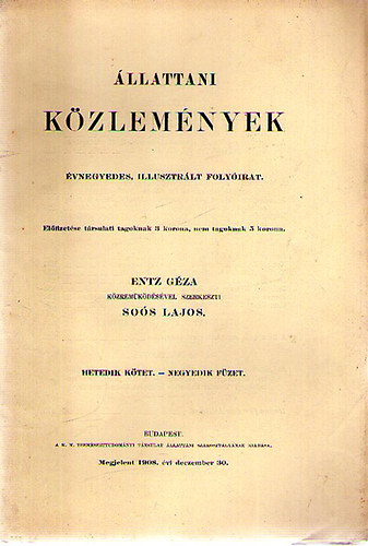 Entz Gza  (szerk.); Sos Lajos (szerk.) - llattani kzlemnyek VII. ktet 4. fzet
