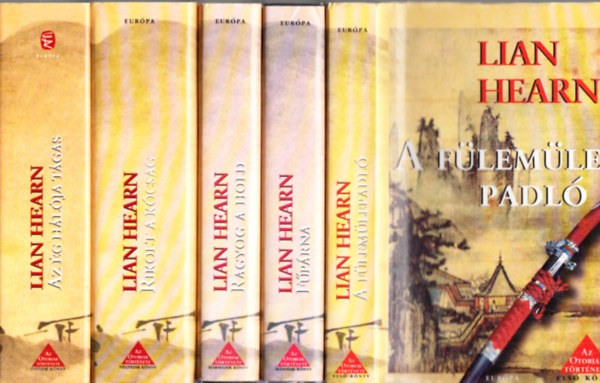 Lian Hearn - Otoriak t�rt�nete sorozat - 5 k�nyv (Az �g h�l�ja t�gas, A f�lem�lepadl�, F�p�rna, Ragyog a Hold, Rikolt a k�csag)