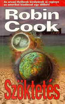Robin Cook - Szöktetés