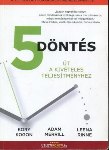 Adam Merrill, Leena Rinne Kory Kogon - 5 d�nt�s - �t a kiv�teles teljes�tm�nyhez