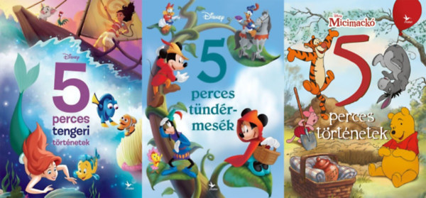 3 db mesekönyv a Disney 5 perces történetek sorozatból: Disney - Micimackó: 5 perces történetek + Disney - 5 perces tündérmesék + Disney - 5 perces tengeri történetek