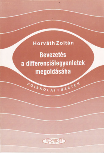 Dr. Horvth Zoltn - Bevezets a differencilegyenletek megoldsba