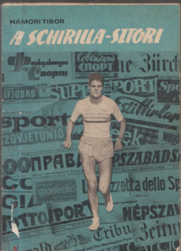 H�mori Tibor - A Schirilla-sztori (Schirilla Gy�rgy �ltal dedik�lt)