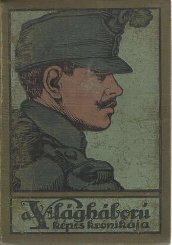 R�vai Kiad�s - A vil�gh�bor� k�pes kr�nik�ja I.