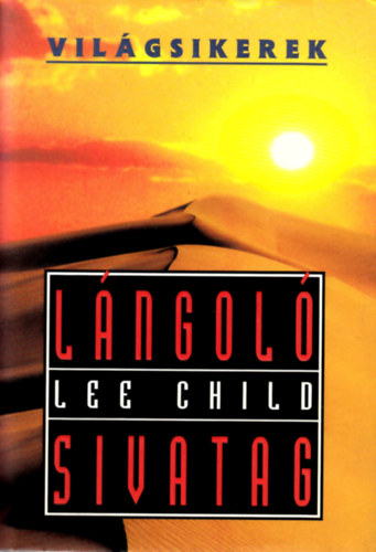 Lee Child - L�ngol� sivatag