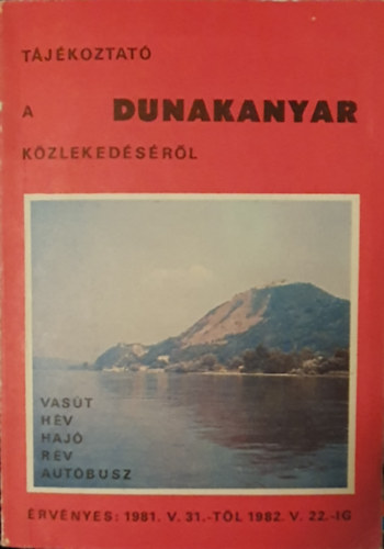 Tbb szerz - Tjkoztat a Dunakanyar kzlekedsrl 1981.V.31.-tl 1982.V.22.-ig