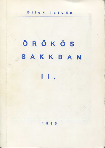 Bilek Istvn - rks Sakkban II.