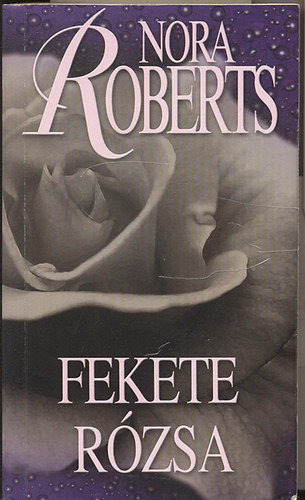 J. D. Robb (Nora Roberts) - Fekete rózsa