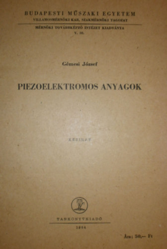 G�mesi J�zsef - Piezoelektromos anyagok