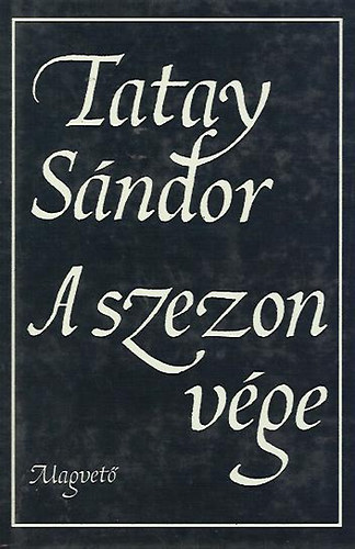 Tatay Sndor - A szezon vge