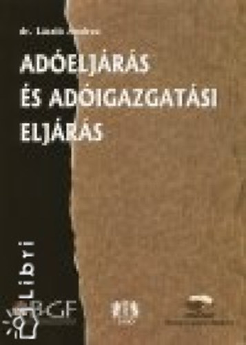 Lszl Andrea - Adeljrs s adigazgatsi eljrs