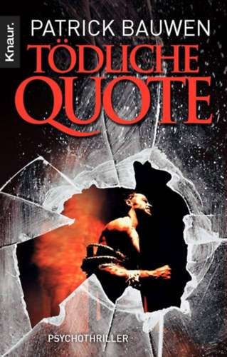 Patrick Bauwen - T�dliche Quote