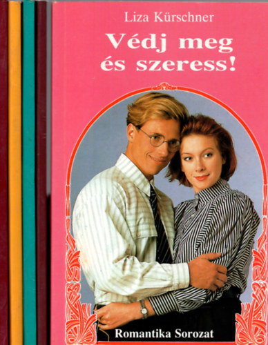 Kathy Schranko Liza Krschner - 5 db  Romantika Sorozat knyv ( Titokzatos frfiak + A ltszat csal + Mindig visszavrlak + Tudok vrni rd + Vdj meg s szeress )