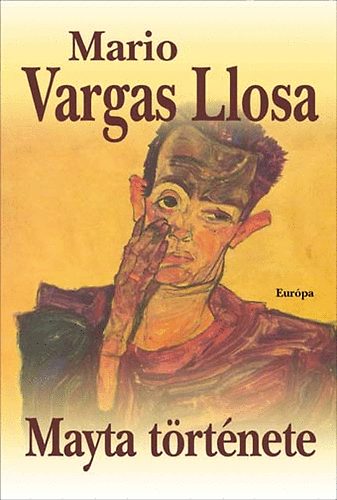 Mario Vargas LLosa - Mayta története