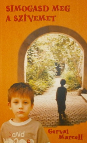 Gervai Marcell - Simogasd meg a sz�vemet