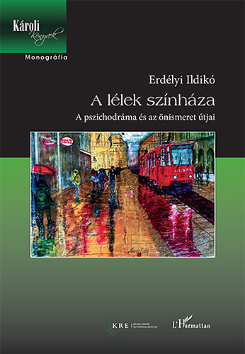 Erdlyi Ildik - A llek sznhza