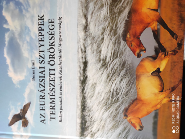 Az eur�zsiai sztyeppek term�szeti �r�ks�ge - Rokonpuszt�k �s emberek Kazahszt�nt�l Magyarorsz�gig