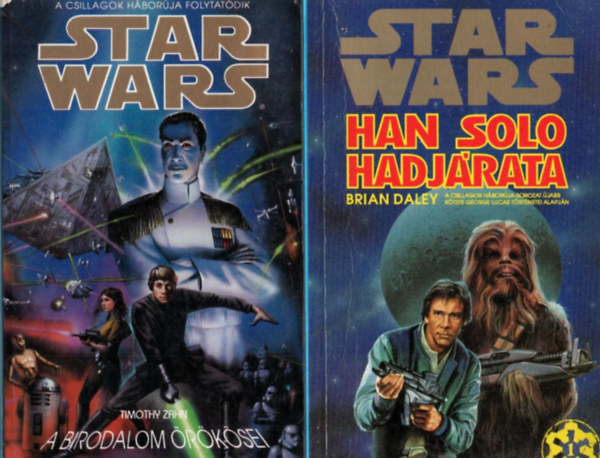 Timothy Zahn Brian Daley - 2 db Star Wars : A birodalom rksei + Han Solo hadjrata