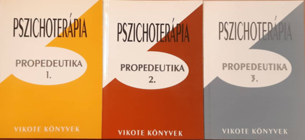 Pszichoterpia-Propedeutika 1-3.