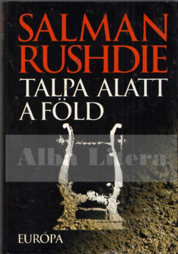 Salman Rushdie - Talpa alatt a fld