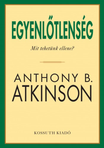 Anthonyb. Atkinson - Egyenl�tlens�g