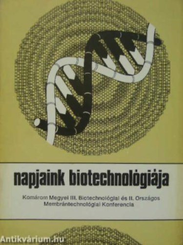 Prof dr Kllai Lszl - Napjaink biotechnolgija